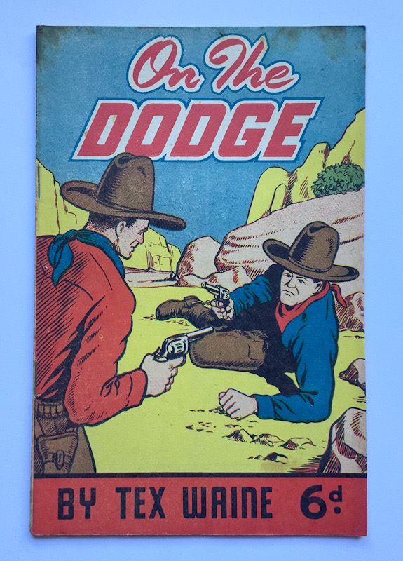 New Zealand ON THE DODGE Western pulp fiction book circa 1949